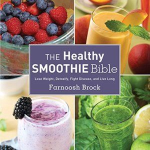 The Healthy Smoothie Bible Like New